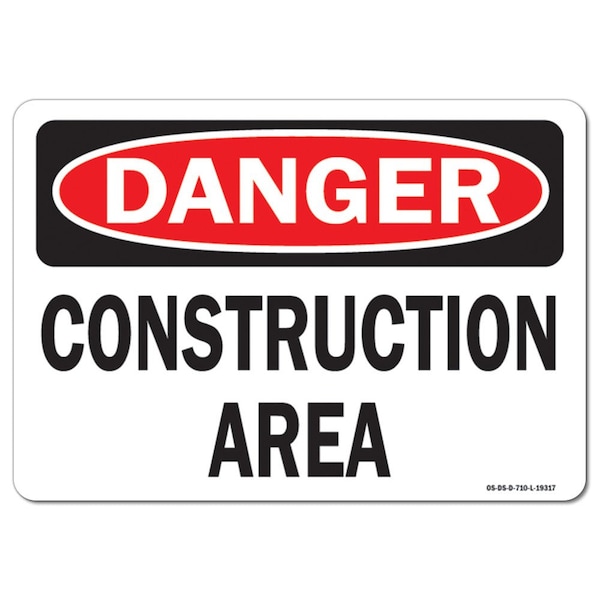Safety Sign, OSHA Danger, 7" Height, Aluminum, Construction Area, Landscape